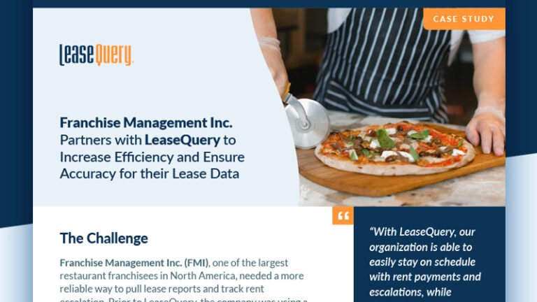 Case Study | Franchise Management Inc. Partners with LeaseQuery to Increase Efficiency and Ensure Accuracy for their Lease Data