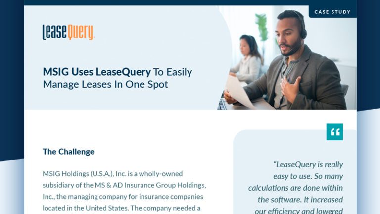 Case Study | MSIG Uses LeaseQuery To Easily Manage Leases In One Spot
