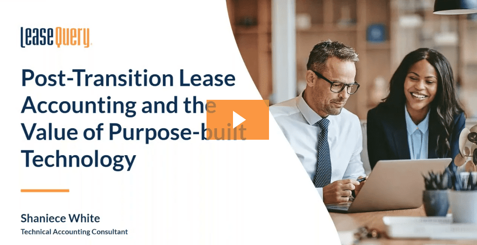 Webinar | Post-Transition Lease Accounting and the Value of Purpose-built Technology
