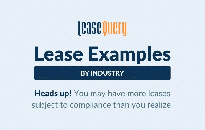 Leases Are More Than Just Real Estate & All Industries Have Leased Assets