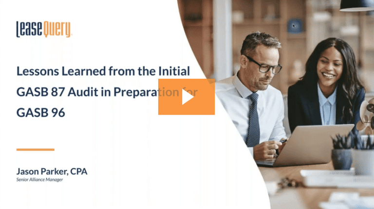Webinar | Lessons Learned from the Initial GASB 87 Audit in Preparation for GASB 96